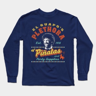 El Guapo's Plethora Of Piñatas Long Sleeve T-Shirt